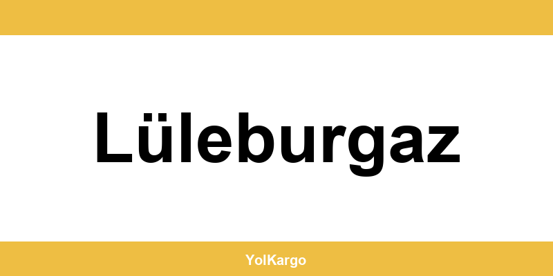 UPS Kargo şubeleri ve iletişim bilgileri Lüleburgaz